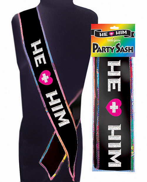 He + Him Sash